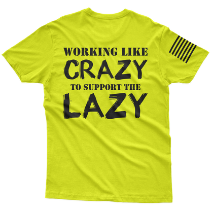Support The Lazy Hi-Vis T-Shrit