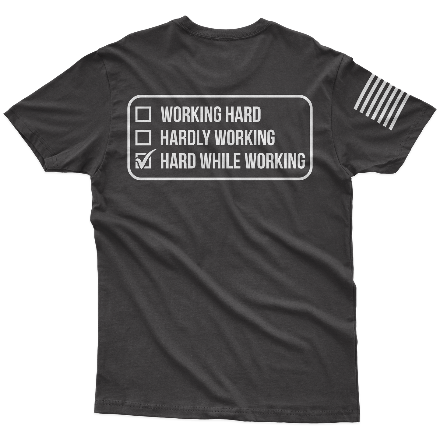 Hard While Working T-Shirt