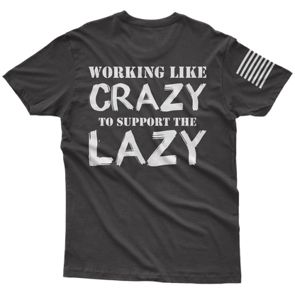 Support The Lazy T-Shirt
