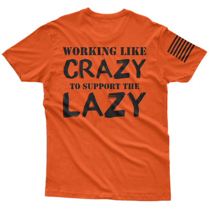 Support The Lazy Hi-Vis T-Shrit