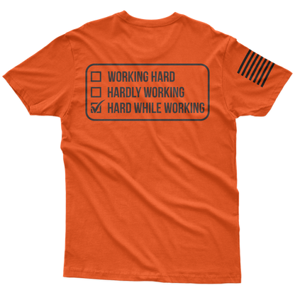 Hard While Working Hi-Vis T-Shirt