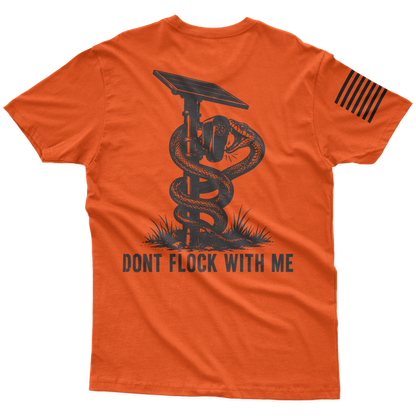 Don't Flock With Me Hi-Vis T-Shirt