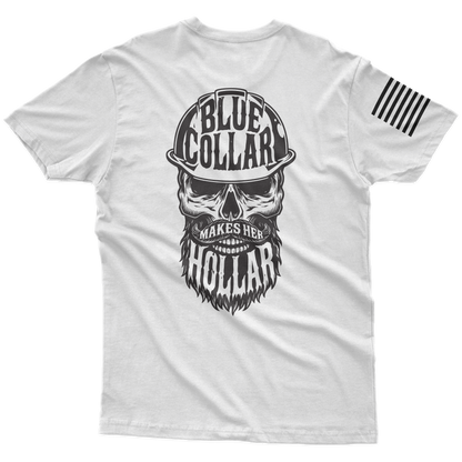 Blue Collar Makes Her Hollar T-Shirt