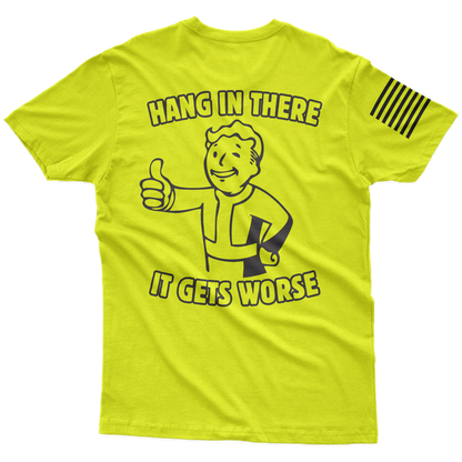 Hang In There Hi Vis T-Shirt