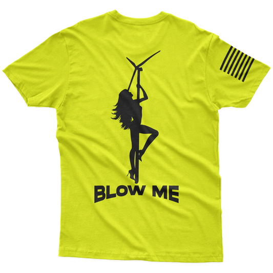Blow Me Hi-Vis T-Shirt