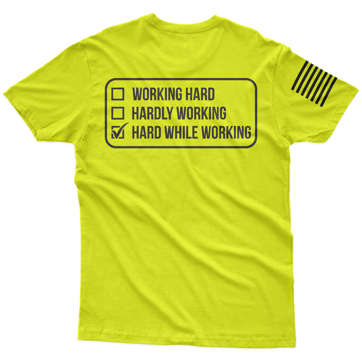 Hard While Working Hi-Vis T-Shirt